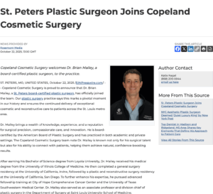 St. Peters plastic surgeon Dr. Brian Mailey joins the Copeland Cosmetic Surgery team.
